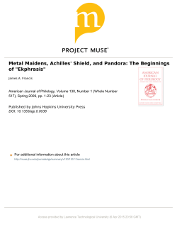 Metal Maidens, Achilles` Shield, and Pandora: The Beginnings of