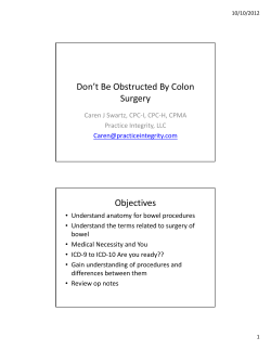 Don`t Be Obstructed By Colon Surgery Objectives