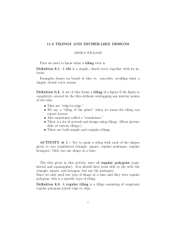 11.3 TILINGS AND ESCHER-LIKE DESIGNS First we need to know