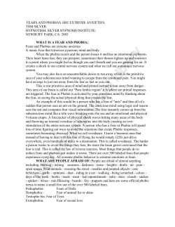 fears and phobias are extreme anxieties