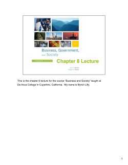 This is the chapter 8 lecture for the course &ldquo;Business and Society