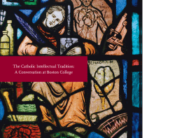 The Catholic Intellectual Tradition: A Conversation at Boston College
