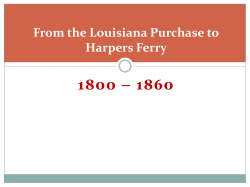From the Louisiana Purchase to Harpers Ferry