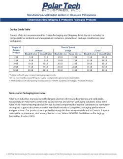 Dry Ice Guide Table Pounds of dry ice recommended for Frozen