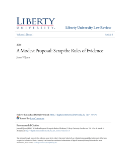 A Modest Proposal: Scrap the Rules of Evidence