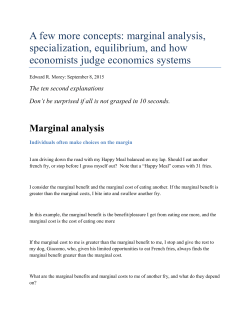 A few more concepts: marginal analysis, specialization, equilibrium