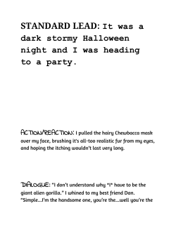 It was a dark stormy Halloween night and I was heading to a party.