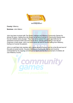 County: Kilkenny Nominee: John Mahon John has been involved