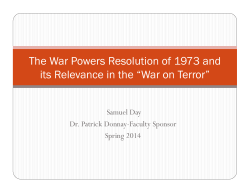 The War Powers Resolution of 1973 and its Relevance in the &ldquo;War
