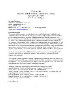 ENL 6256 Selected British Authors: Bront&euml; and Gaskell