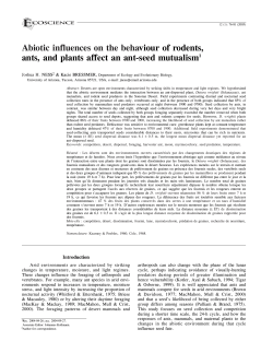 Abiotic influences on the behaviour of rodents, ants, and plants
