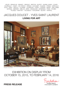JACQUES DOUCET - YVES SAINT LAURENT EXHIBITION ON