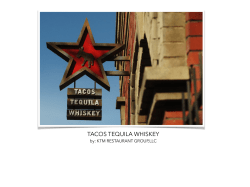 Press Kit - Tacos, Tequila, Whiskey