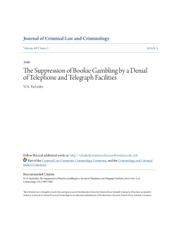The Suppression of Bookie Gambling by a Denial of Telephone and