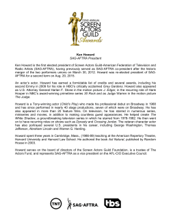 Ken Howard SAG-AFTRA President Ken Howard is the first elected