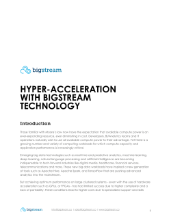 HYPER-ACCELERATION WITH BIGSTREAM TECHNOLOGY