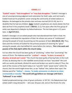 EZEKIEL 1-2 “Ezekiel” means: “God strengthens” or “may God
