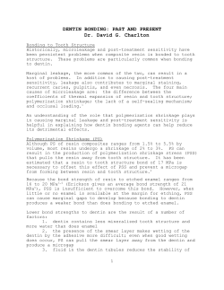 DENTIN BONDING: PAST AND PRESENT Dr