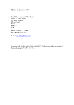 Ghettos (MS number: 1052) Tom Slater, Lecturer in Urban Studies