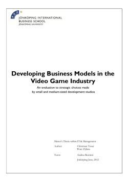 Developing Business Models in the Video Game Industry: An
