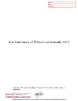 Social Studies Grade 4 Unit 07: Republic and Statehood 20122013