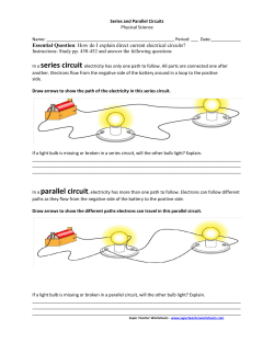 Essential Question: How do I explain direct current electrical circuits?