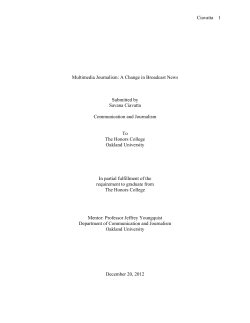 Ciavatta 1 Multimedia Journalism: A Change in Broadcast News