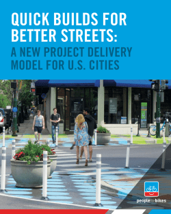 Quick Builds For Better Streets - A New Project Delivery Model for