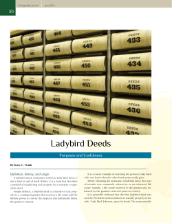 Ladybird Deeds: Purposes and Usefulness