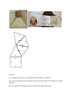 Directions: Cut 4 triangles and 1 square using template from poster