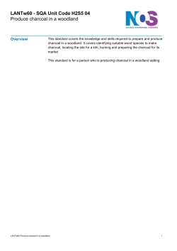 Produce charcoal in a woodland