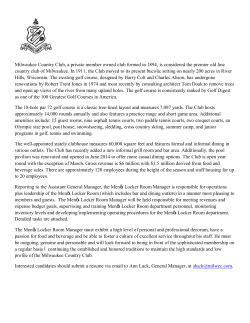 Milwaukee Country Club, a private member owned club formed in