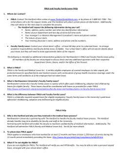FMLA and Faculty Family Leave FAQs 1. Whom do I contact