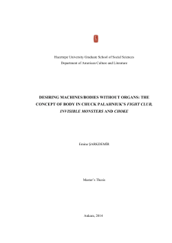 DESIRING MACHINES/BODIES WITHOUT ORGANS: THE