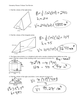 Geometry Honors Volume Test Review 1. Find the volume of the