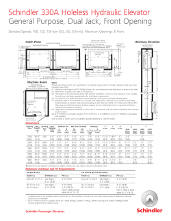 Schindler 330A Holeless Hydraulic Elevator General Purpose, Dual