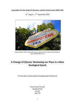 Abstracts and Biographies - ASLE-UKI Postgraduate Conference 2016