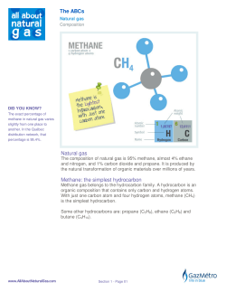 The ABCs Natural gas Methane: the simplest hydrocarbon