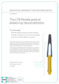 The LTA-Flexible great at preserving natural esthetics