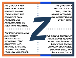 The Zone offers many enrichment opportunities including STEM
