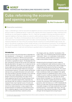 Cuba: reforming the economy and opening society1