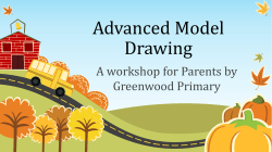 Advanced Model Drawing - Greenwood Primary School