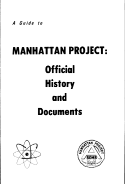 MANHATTAN PROJECT Official History and Documents