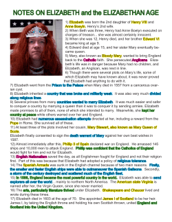 NOTES ON ELIZABETH and the ELIZABETHAN AGE
