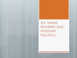 4.6 Mixed Numbers and Improper Fractions