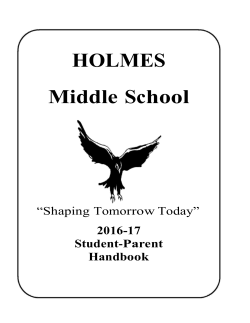 Holmes Parent-Student Handbook - Holmes Middle School