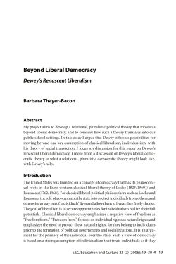 Beyond Liberal Democracy: Dewey`s Renascent - Purdue e-Pubs