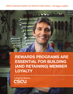 (and Retaining) memBeR loyalty