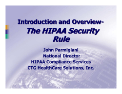 The HIPAA Security Rule The HIPAA Security Rule
