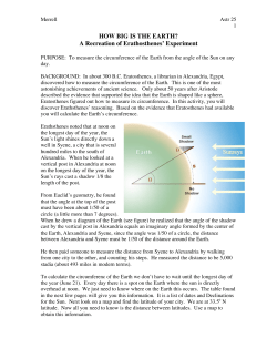 HOW BIG IS THE EARTH? A Recreation of Erathosthenes` Experiment